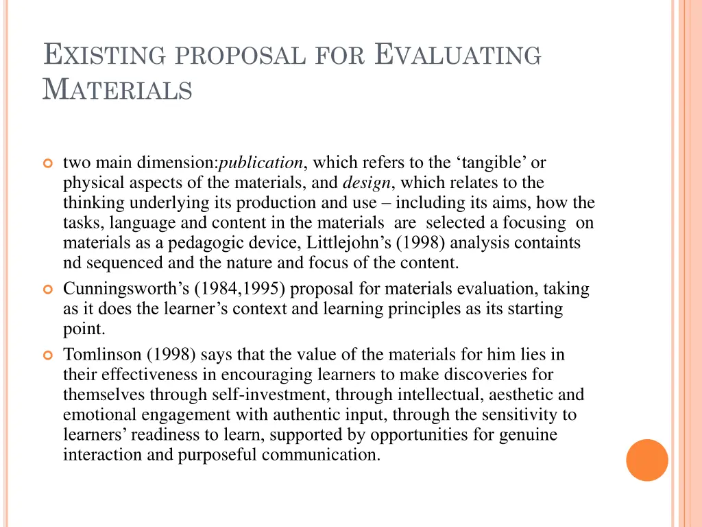 e xisting proposal for e valuating m aterials