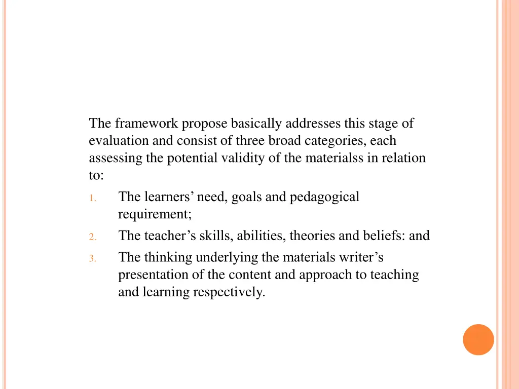 the framework propose basically addresses this