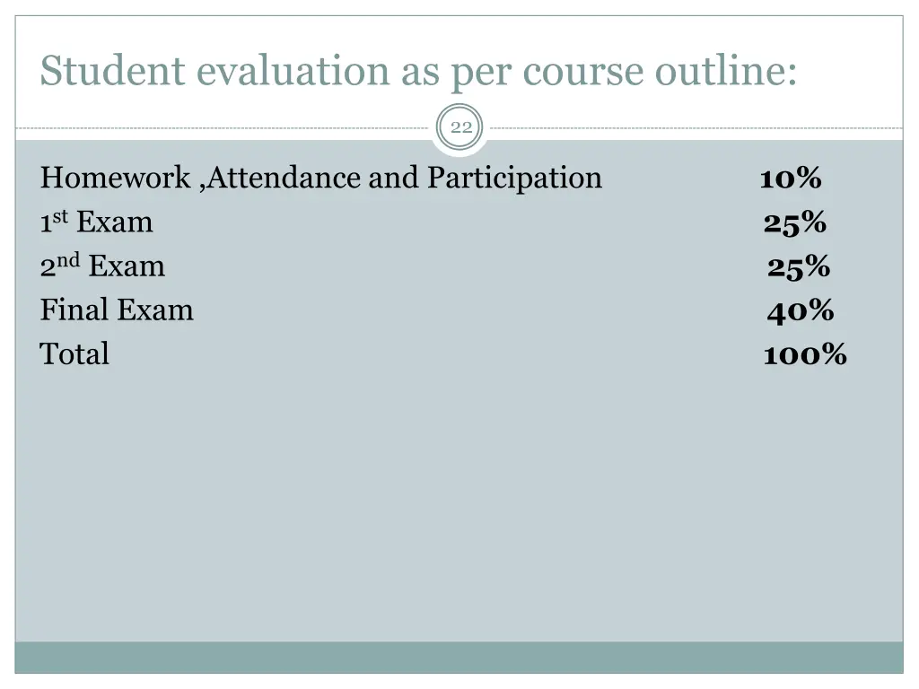 student evaluation as per course outline 1