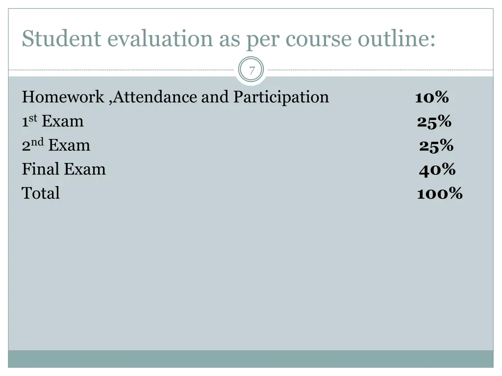 student evaluation as per course outline