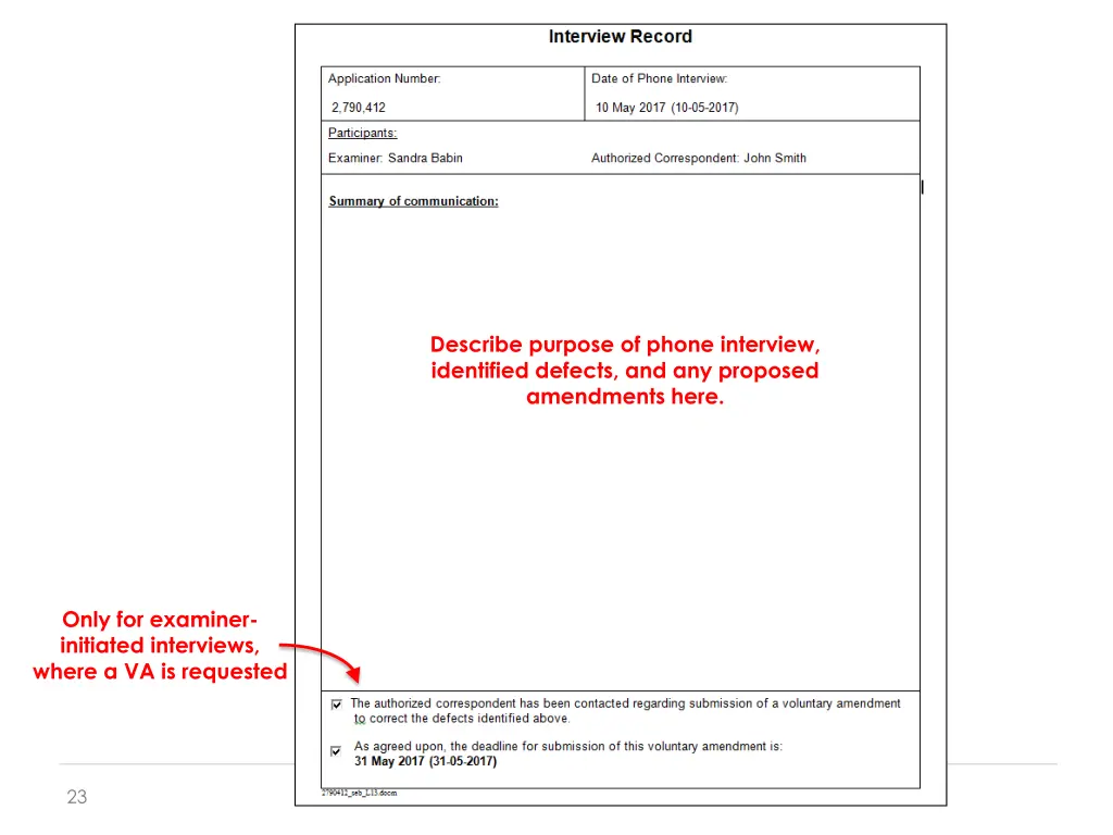 describe purpose of phone interview identified