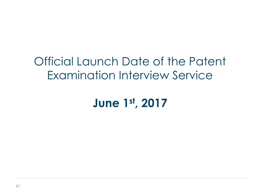 official launch date of the patent examination