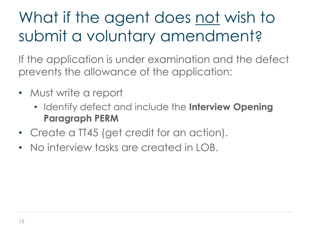 what if the agent does not wish to submit