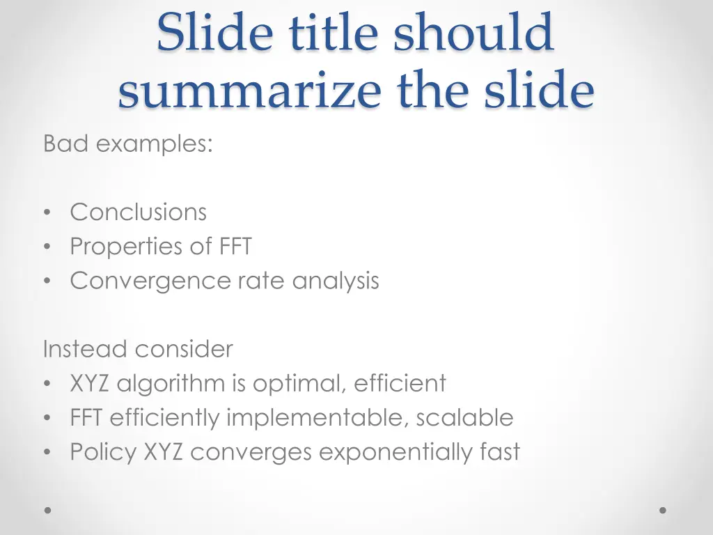 slide title should summarize the slide