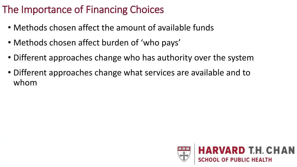 the importance of financing choices