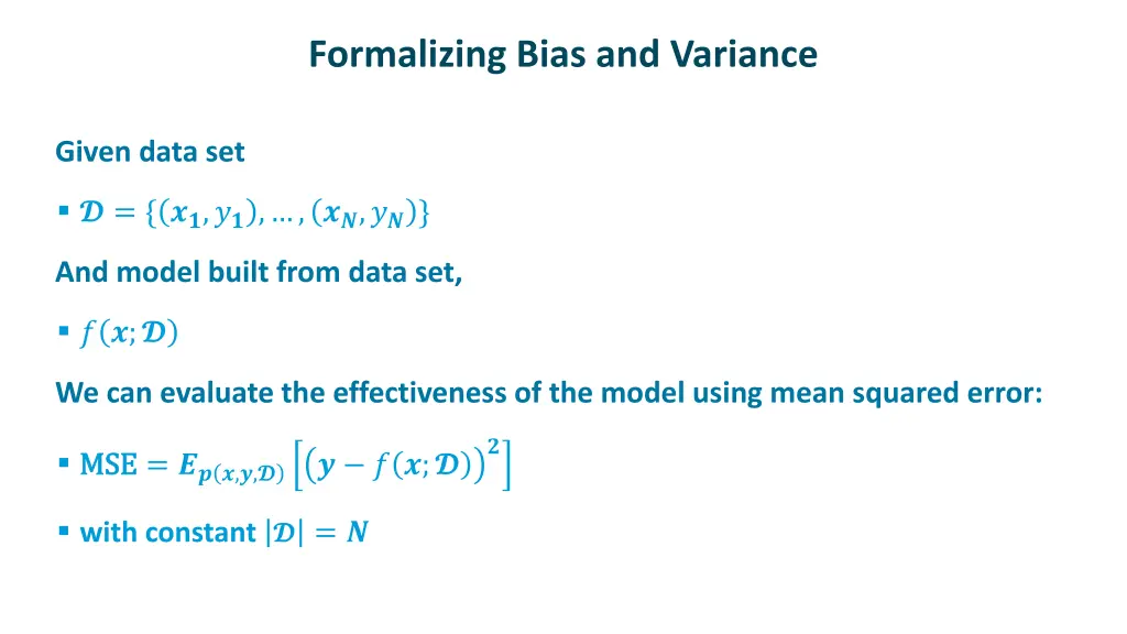 formalizing bias and variance