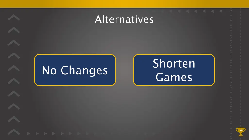 alternatives