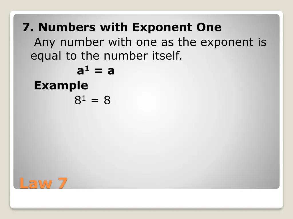 7 numbers with exponent one any number with