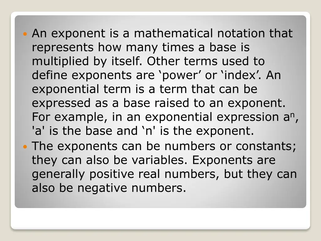 an exponent is a mathematical notation that