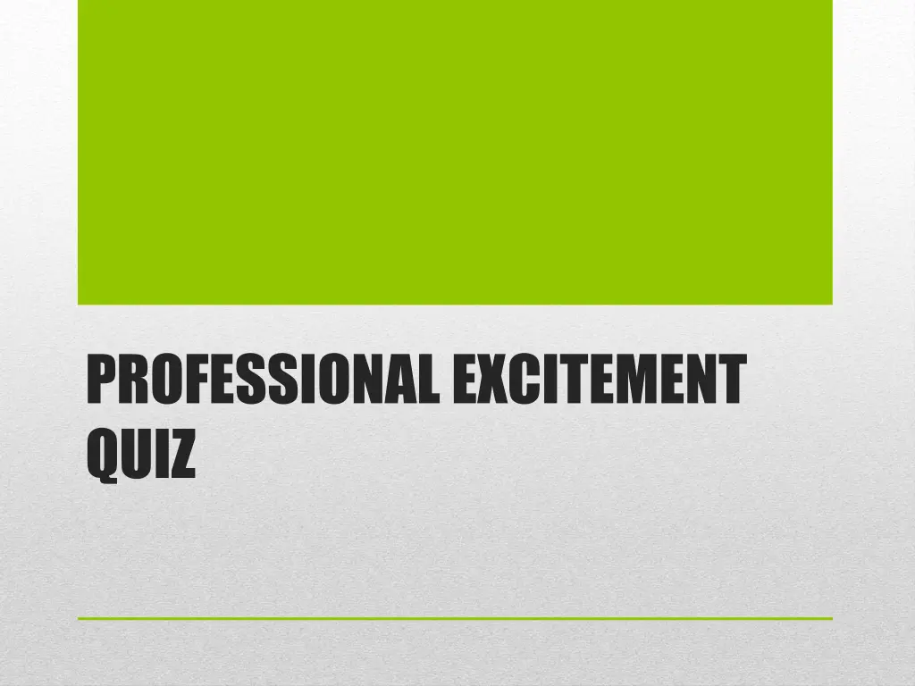 professional excitement quiz