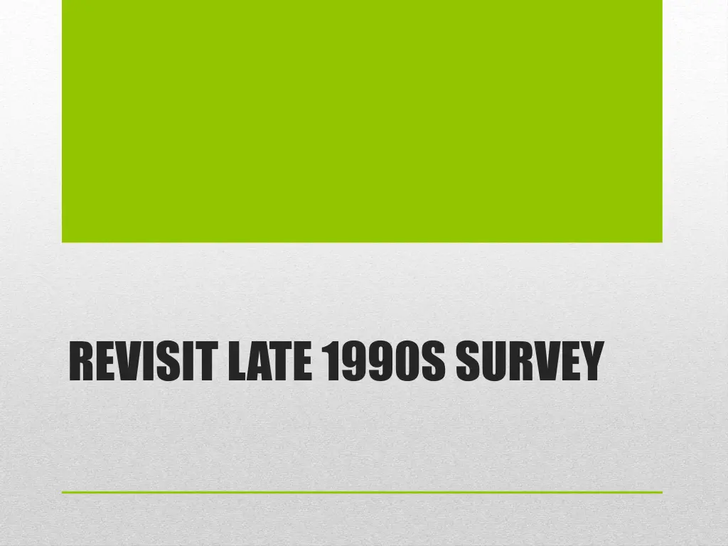 revisit late 1990s survey