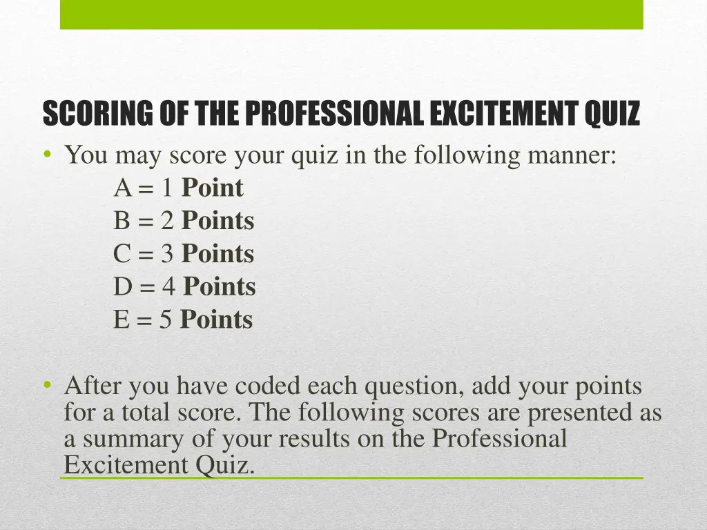 scoring of the professional excitement quiz