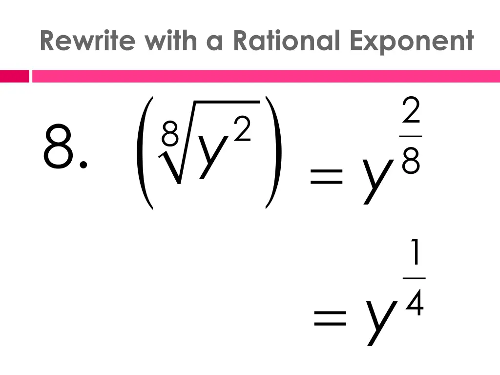 rewrite with a rational exponent 3