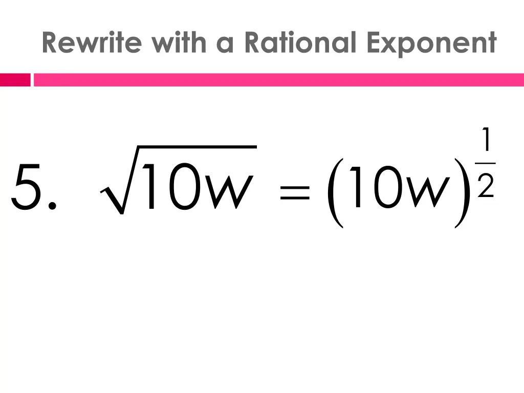 rewrite with a rational exponent