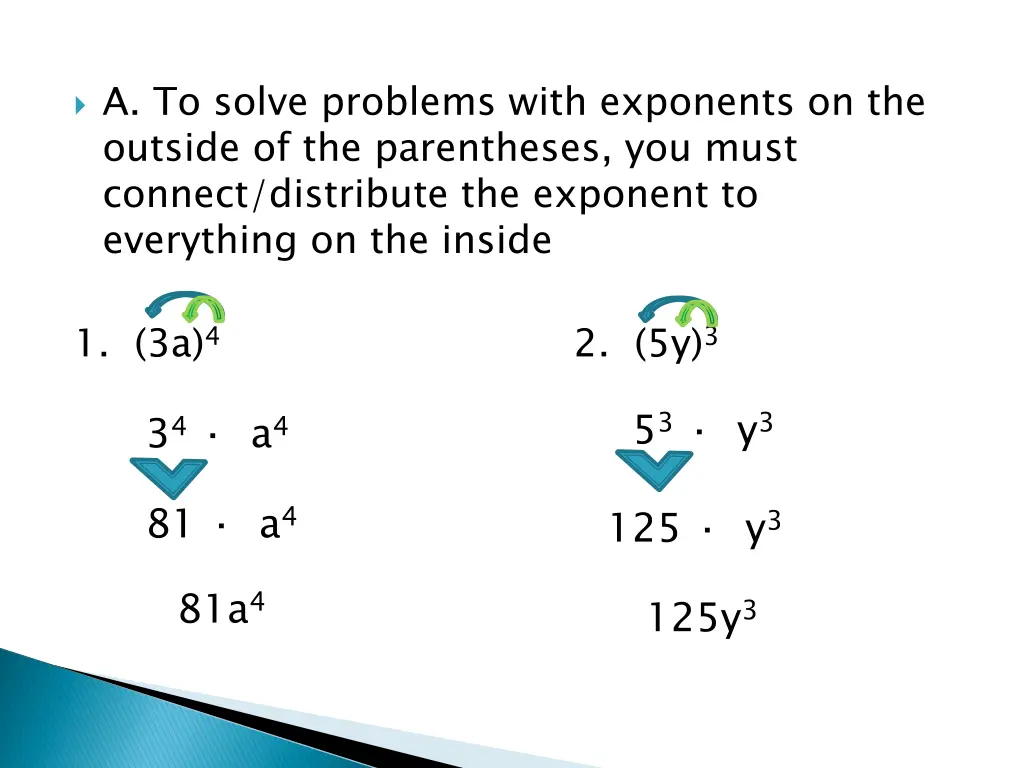 a to solve problems with exponents on the outside