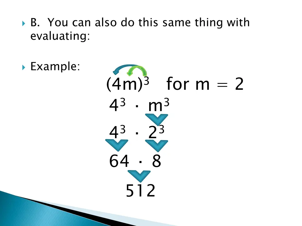 b you can also do this same thing with evaluating