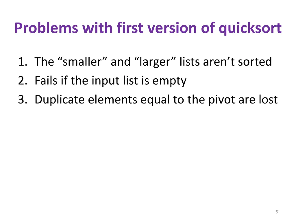 problems with first version of quicksort