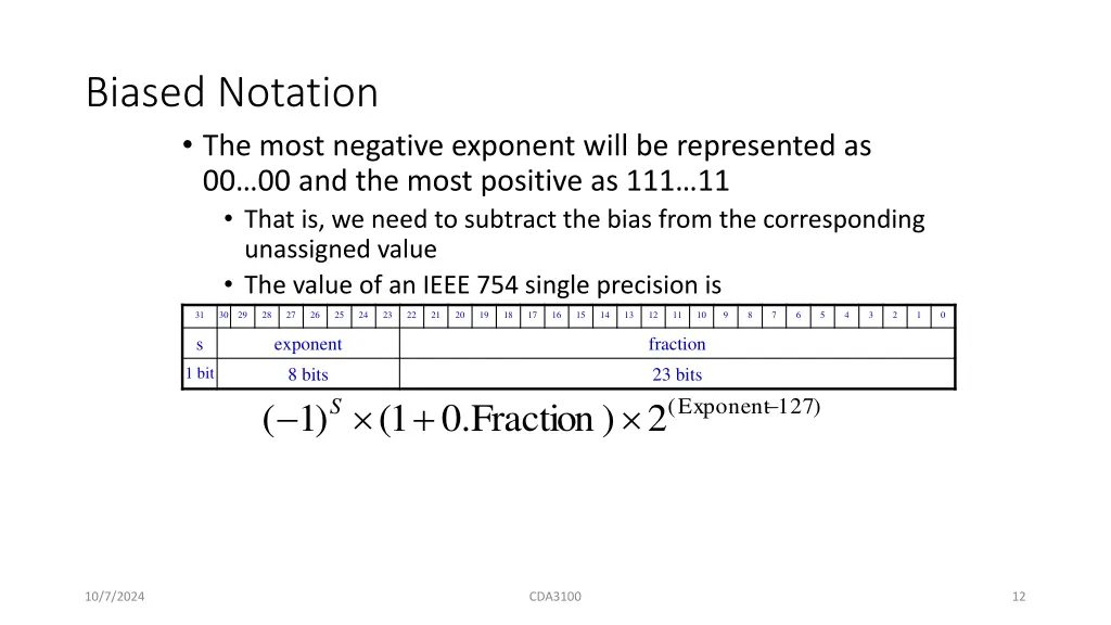 biased notation the most negative exponent will