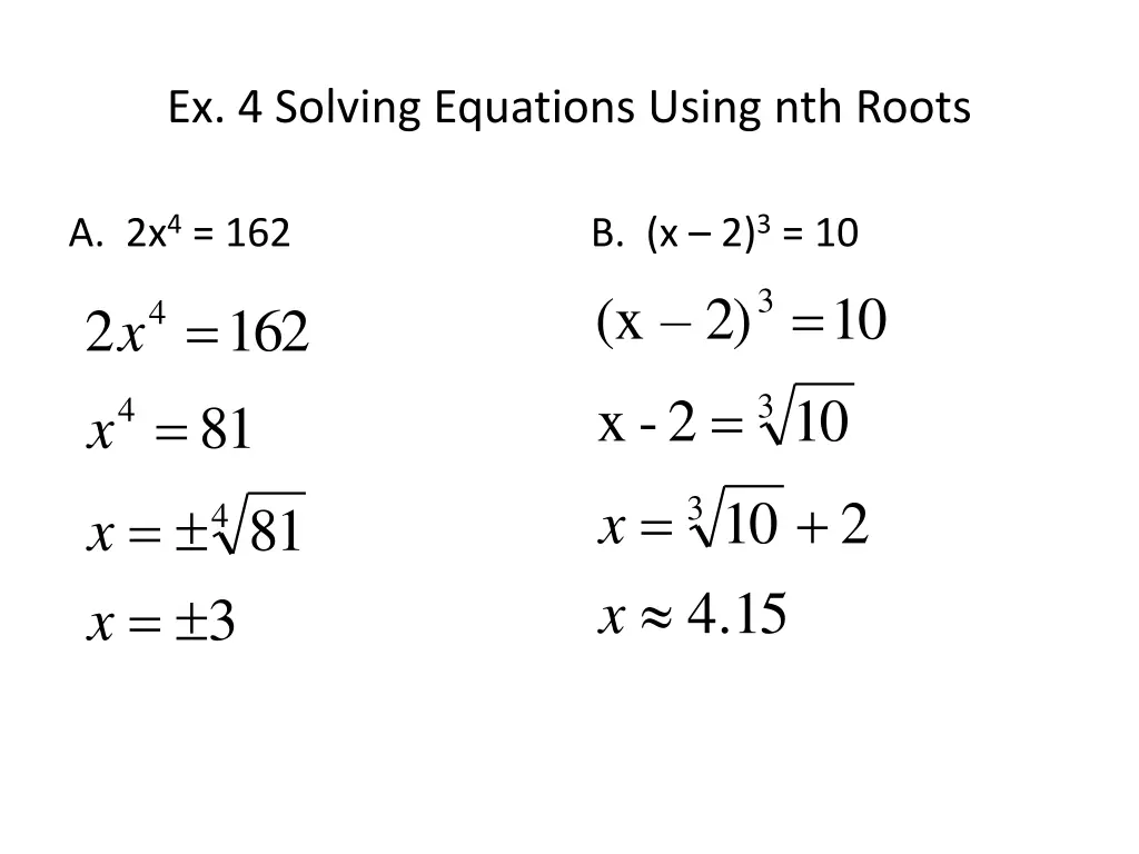 ex 4 solving equations using nth roots