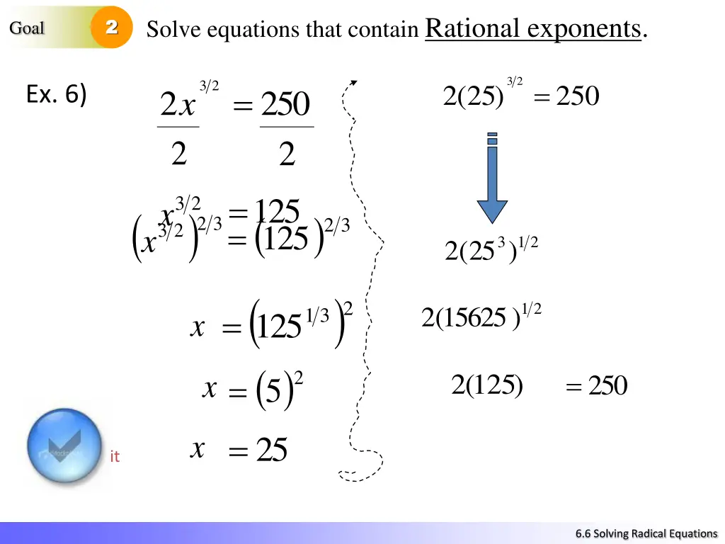 solve equations that contain rational exponents