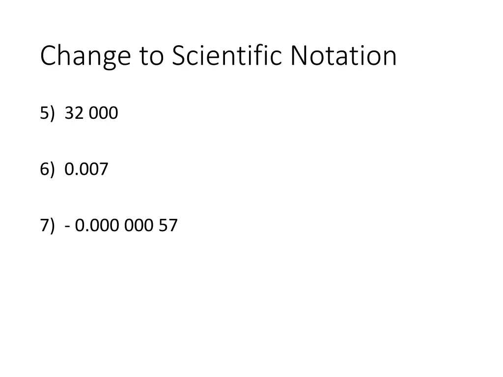 change to scientific notation 2