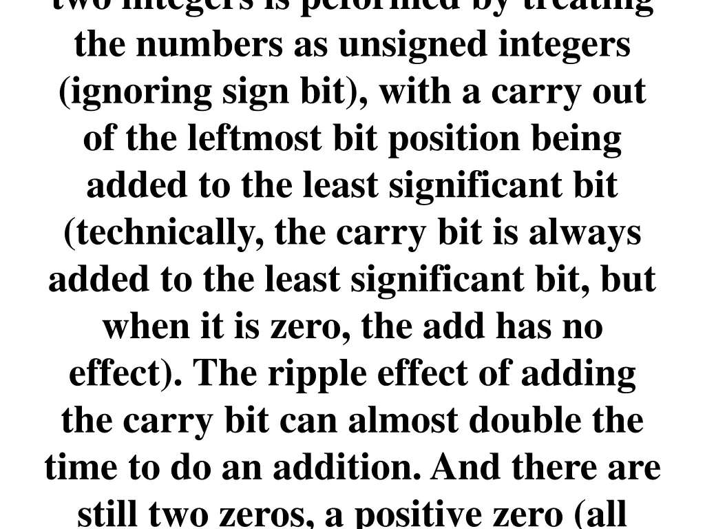 two integers is peformed by treating the numbers