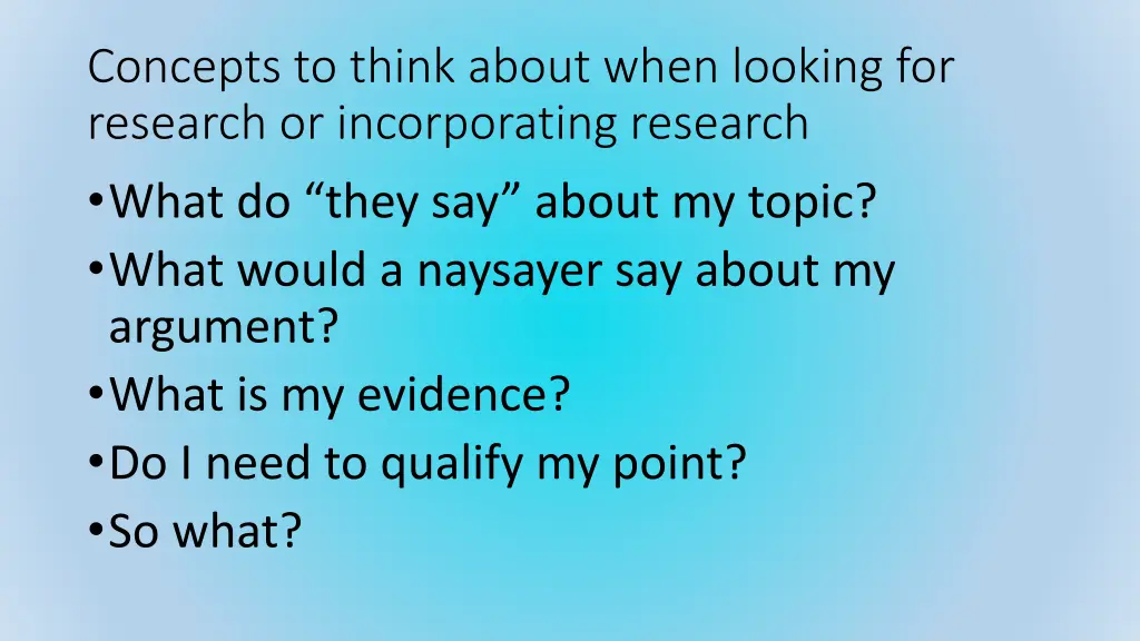 concepts to think about when looking for research