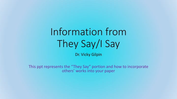 information from they say i say