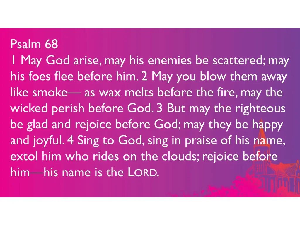 psalm 68 1 may god arise may his enemies