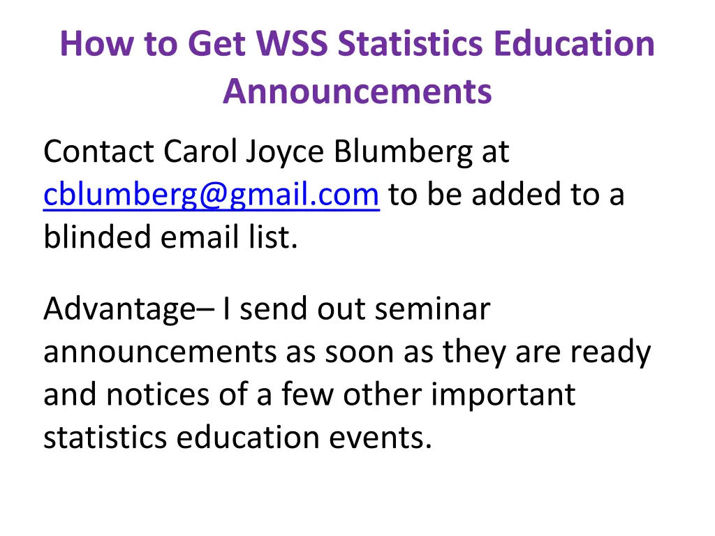 how to get wss statistics education announcements