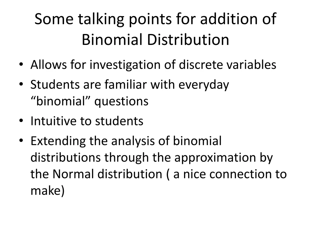 some talking points for addition of binomial