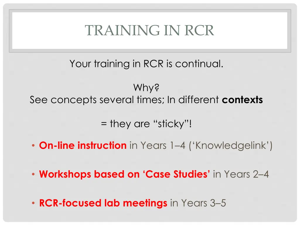 training in rcr