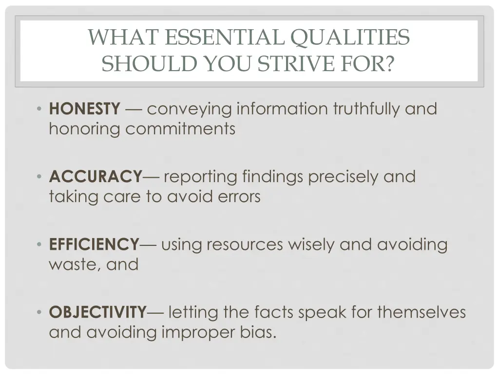 what essential qualities should you strive for