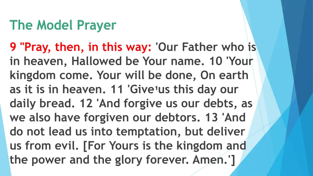 9 pray then in this way our father 1