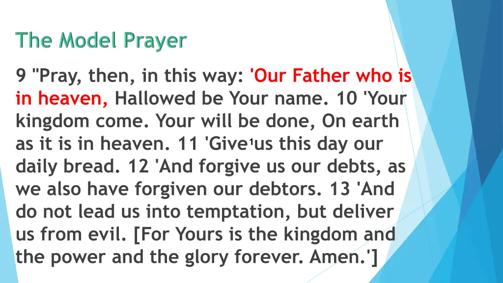 9 pray then in this way our father 2