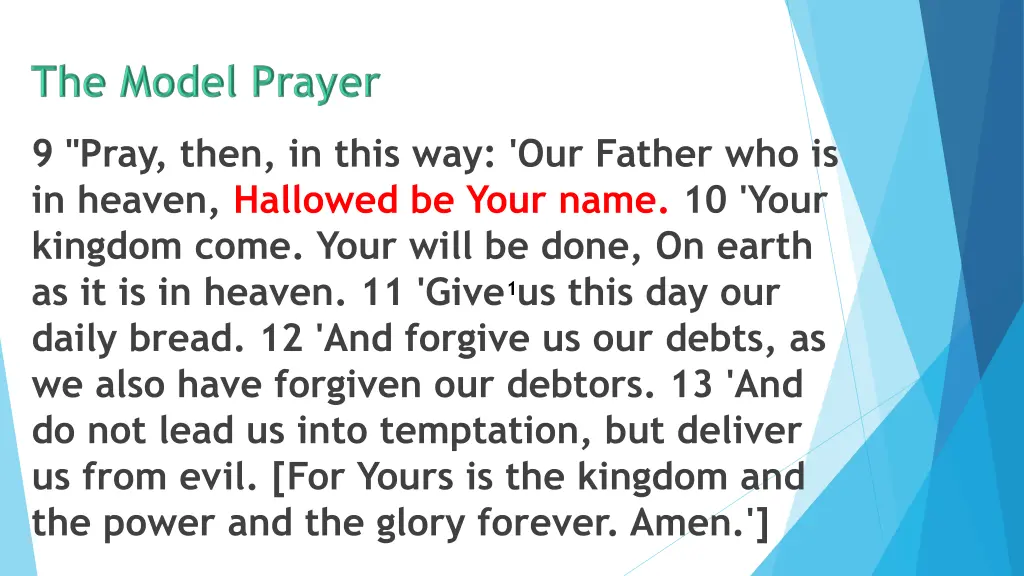 9 pray then in this way our father 3