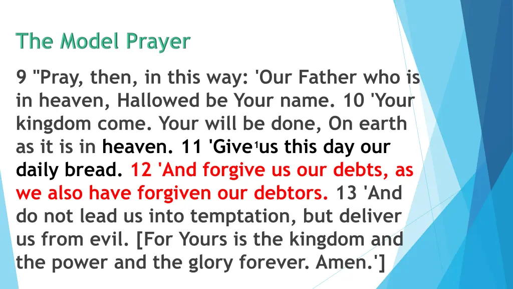 9 pray then in this way our father 6