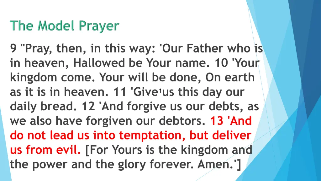 9 pray then in this way our father 7