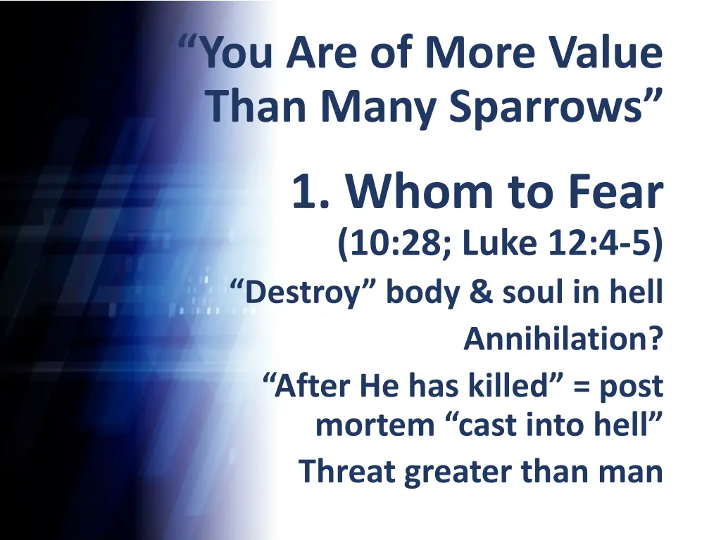 you are of more value than many sparrows 1