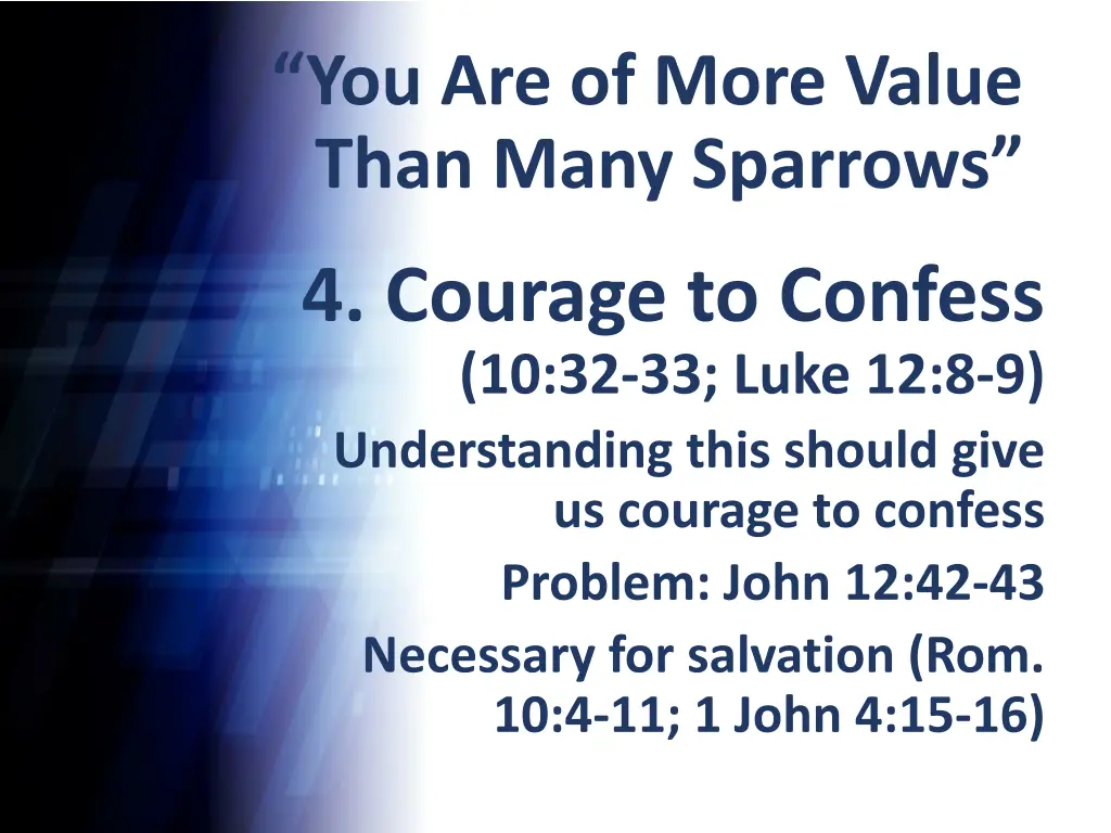 you are of more value than many sparrows 10