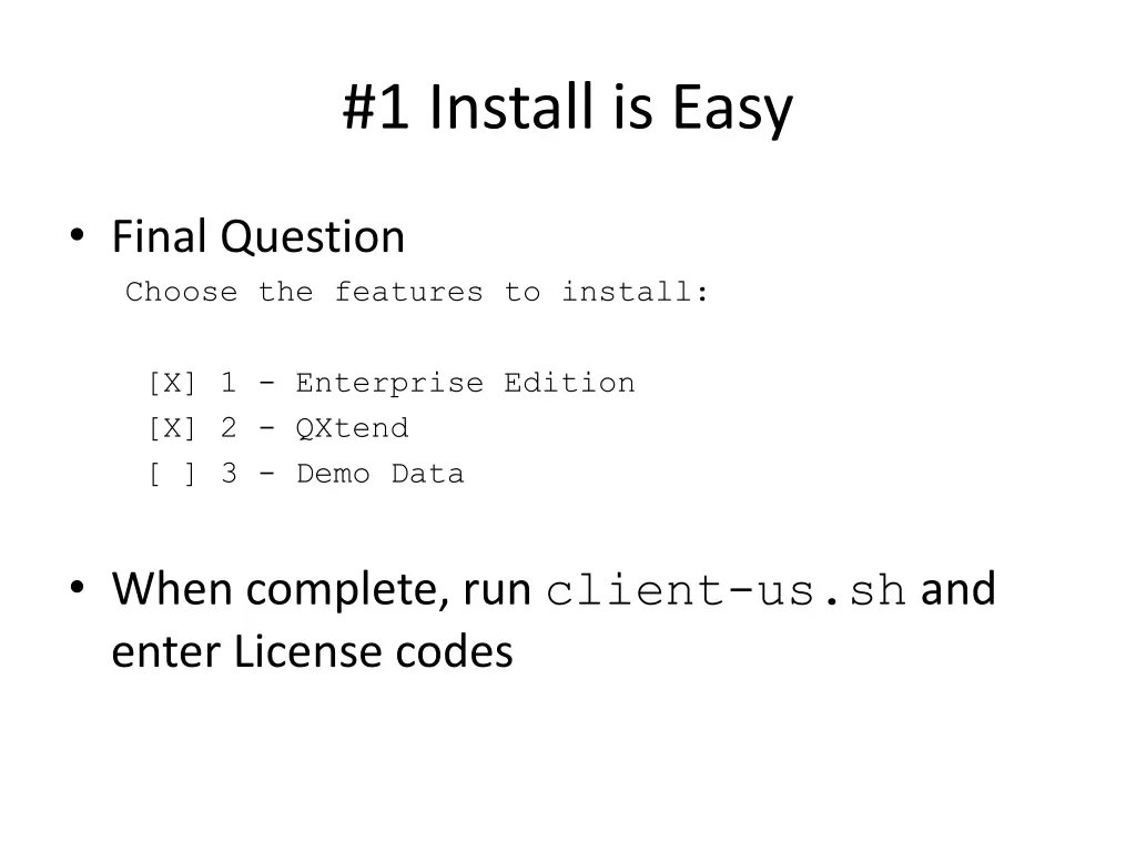 1 install is easy 2