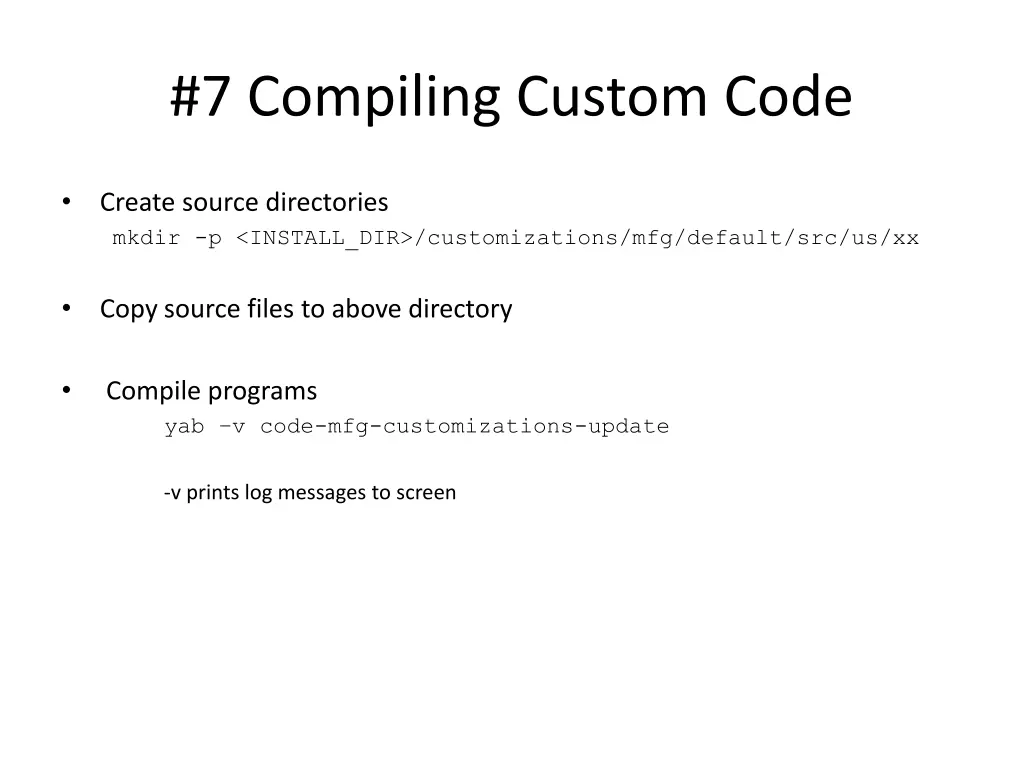 7 compiling custom code