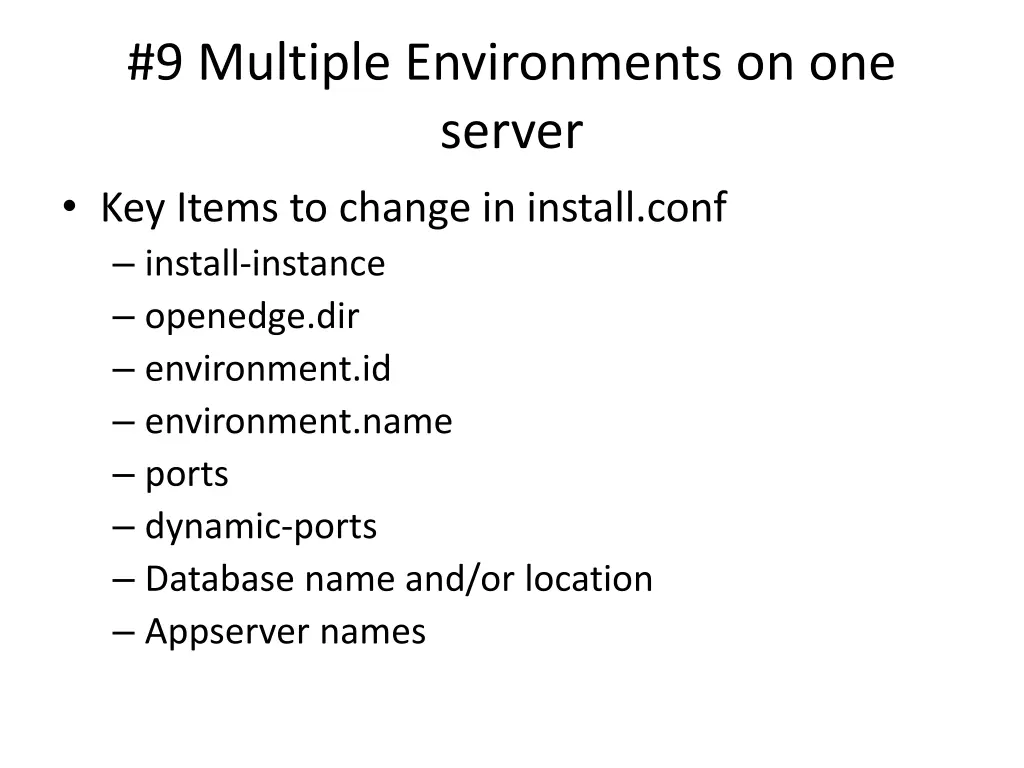 9 multiple environments on one server key items