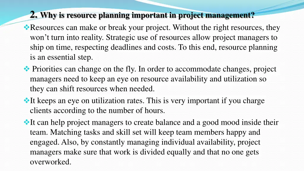 2 why is resource planning important in project