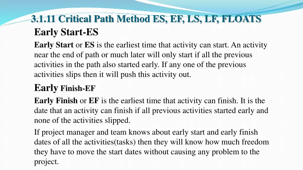 3 1 11 critical path method es ef ls lf floats