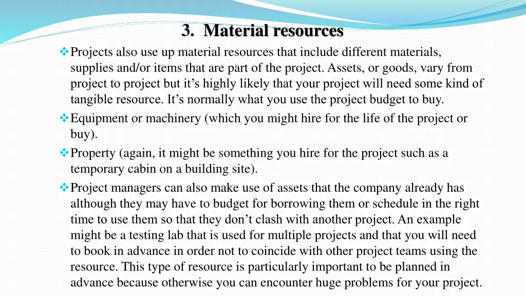 3 material resources