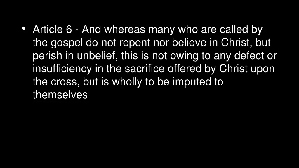 article 6 and whereas many who are called