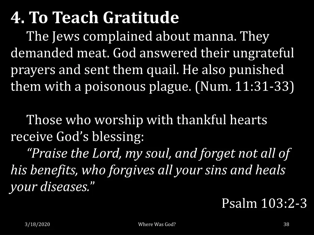 4 to teach gratitude the jews complained about 1