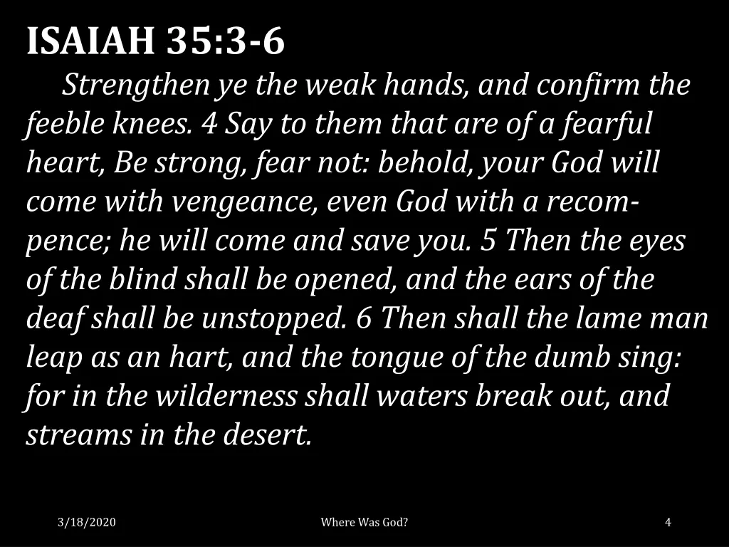 isaiah 35 3 6 strengthen ye the weak hands