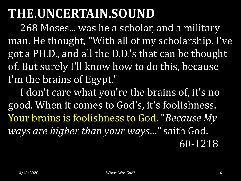 the uncertain sound 268 moses was he a scholar